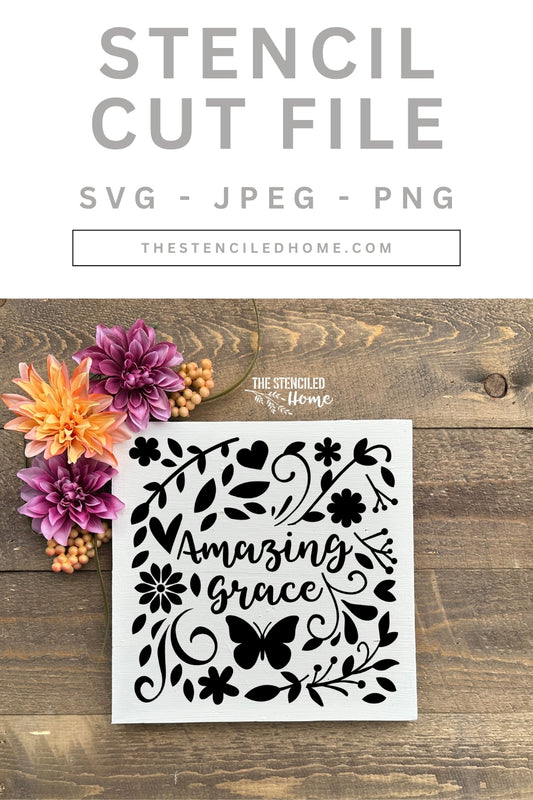 Amazing Grace Floral Stencil Cut File SVG JPEG PNG