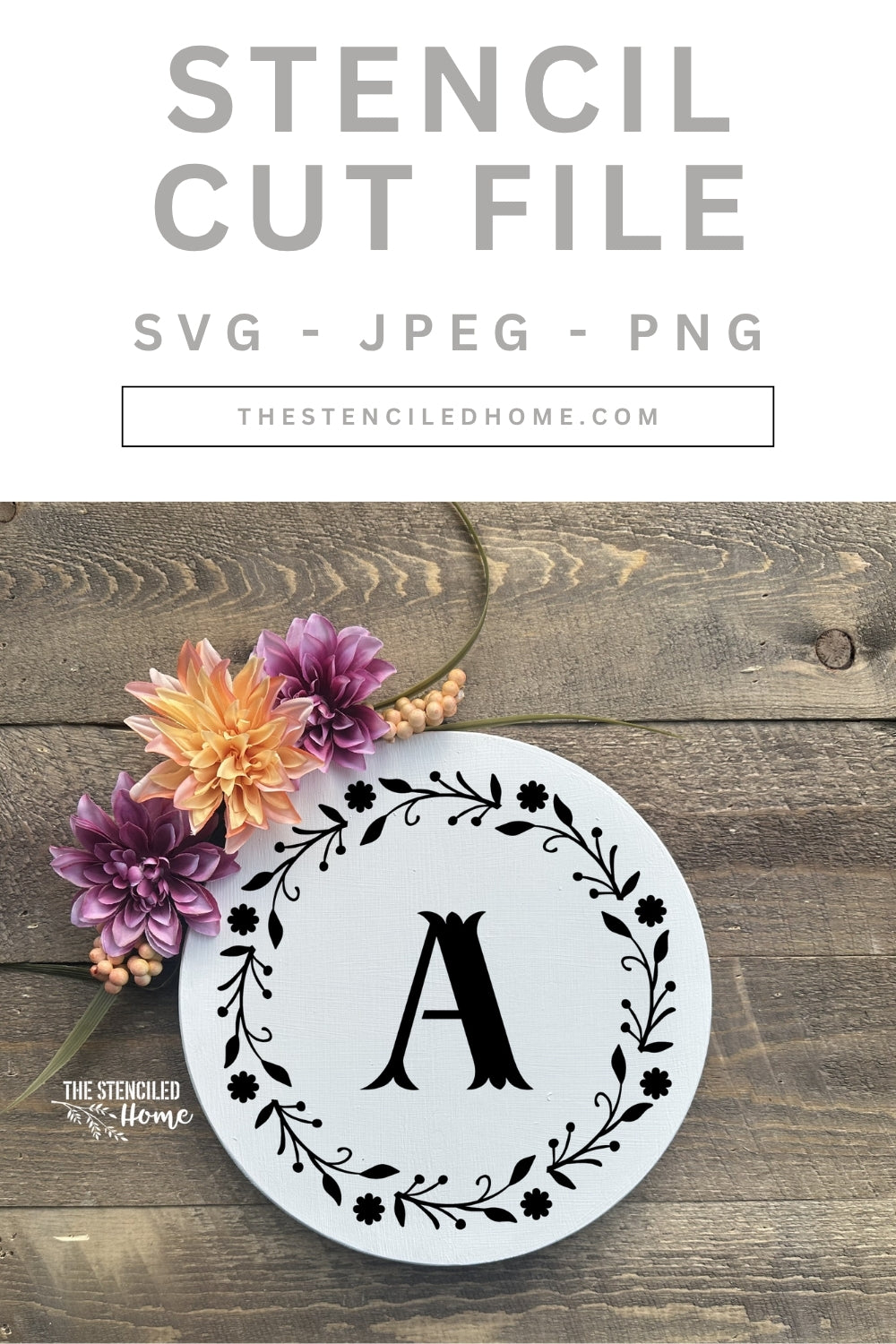 Monogram Initial Wreath Stencil Cut File SVG JPEG PNG