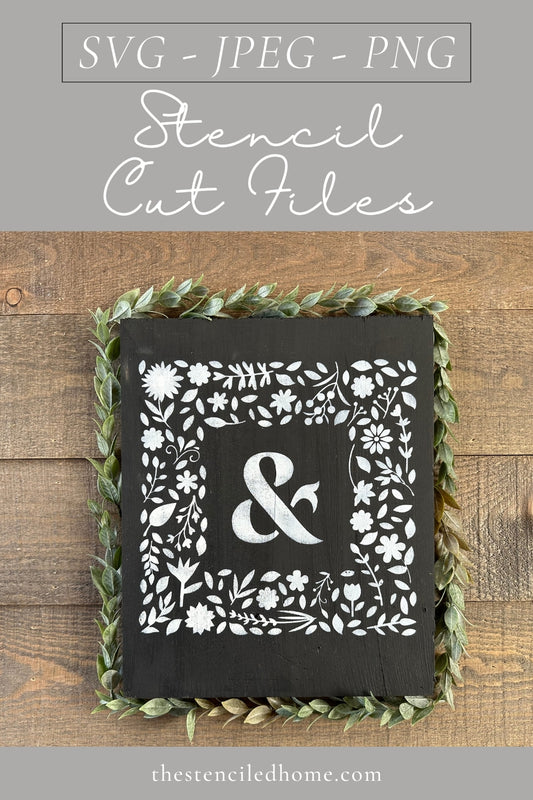 Ampersand & Floral Square Frame Stencil Cut File SVG JPEG PNG