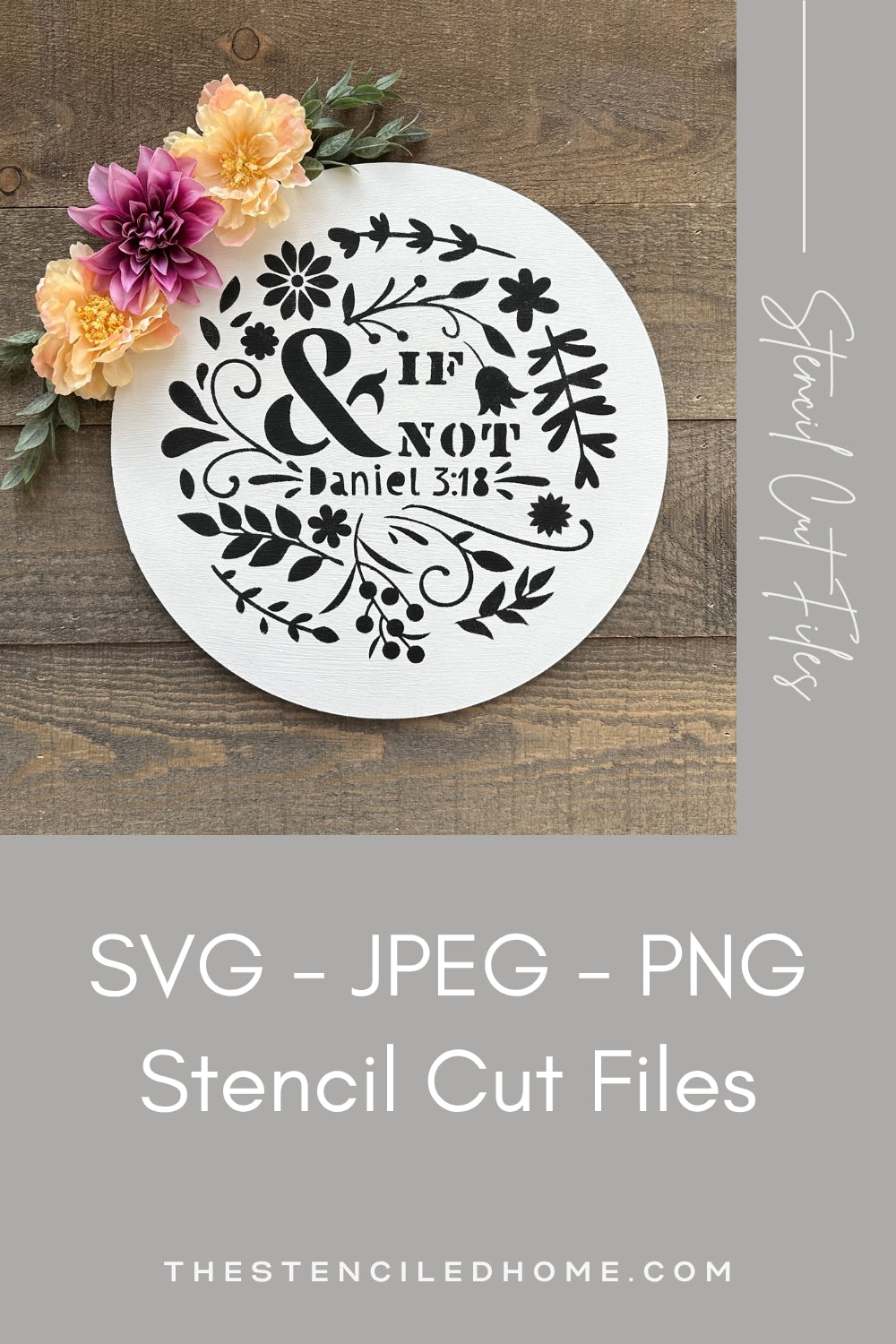 & If Not Daniel 3:18 Stencil Cut File SVG JPEG PNG