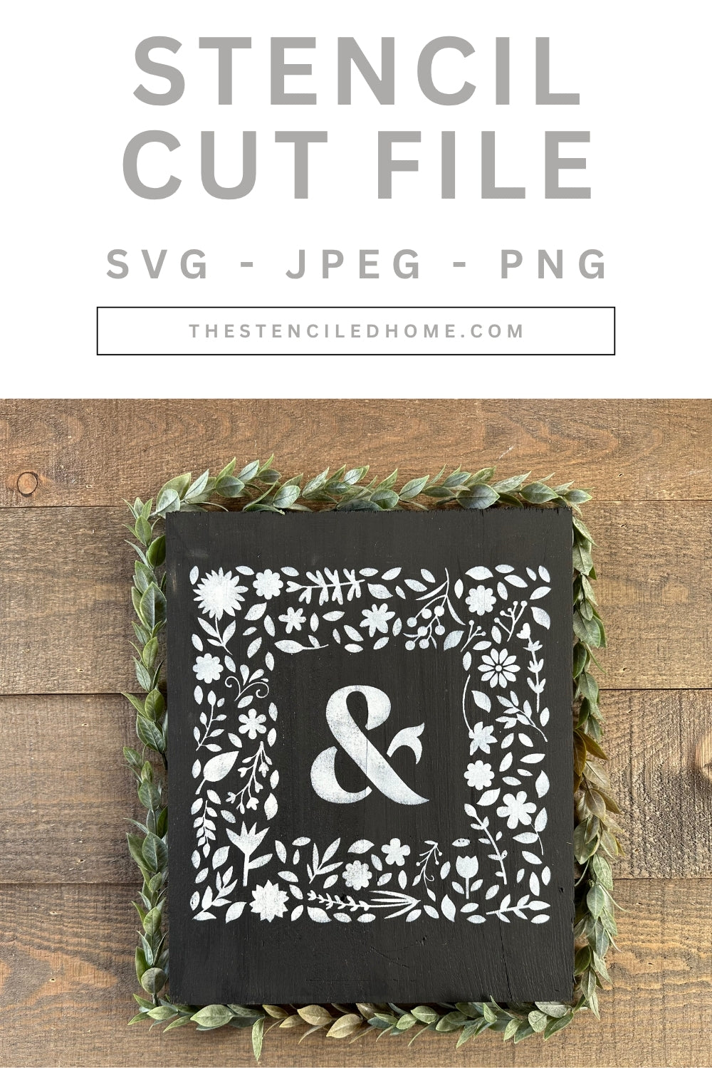 Ampersand & Floral Square Frame Stencil Cut File SVG JPEG PNG