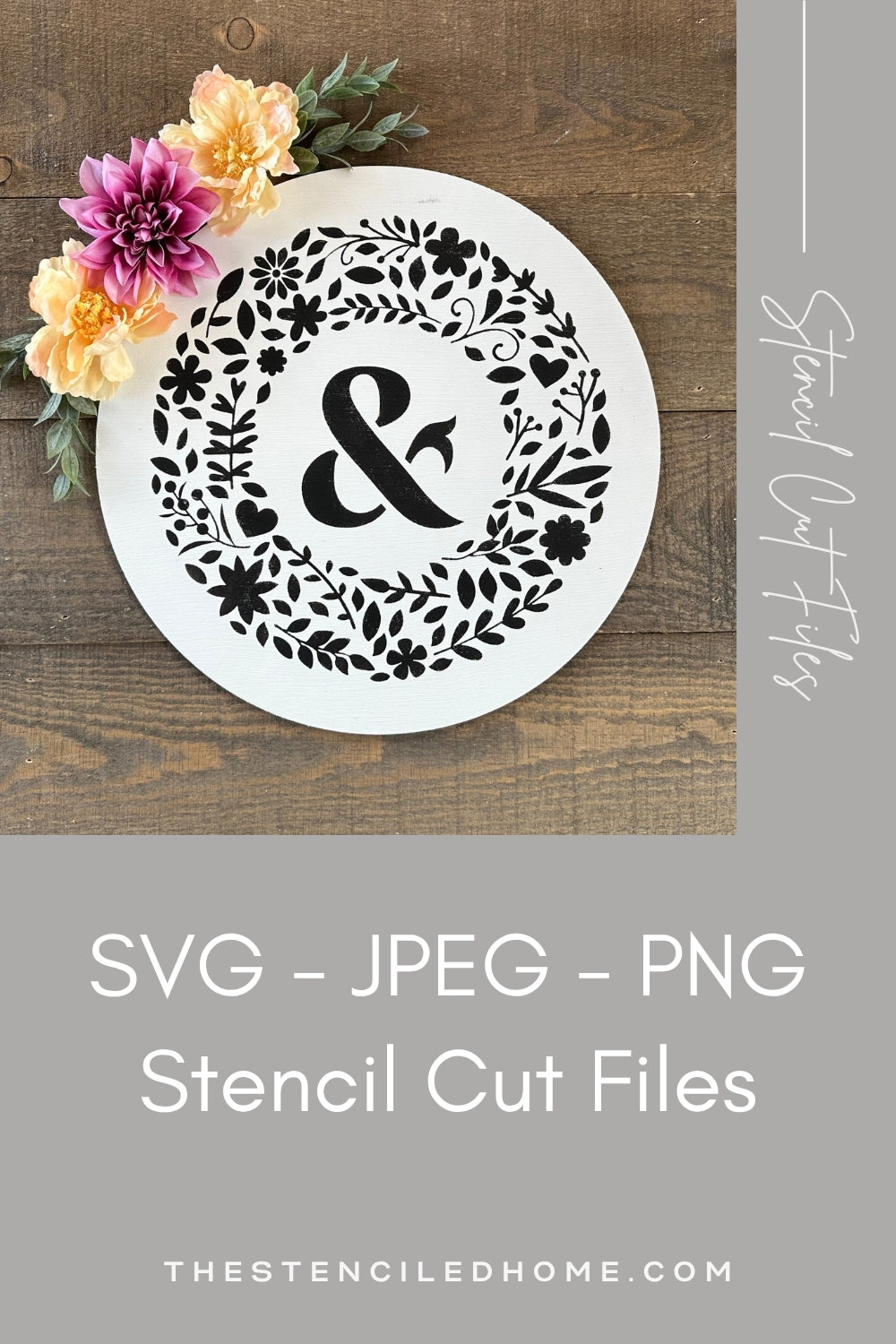 Ampersand & Floral Circle Frame Wreath Flowers Stencil Cut File SVG JPEG PNG