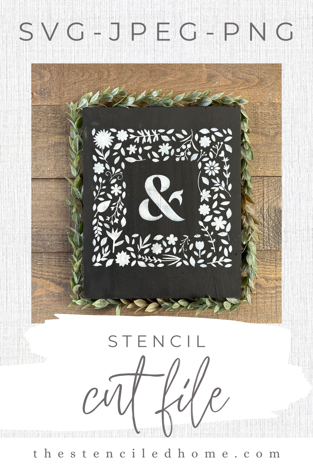 Ampersand & Floral Square Frame Stencil Cut File SVG JPEG PNG