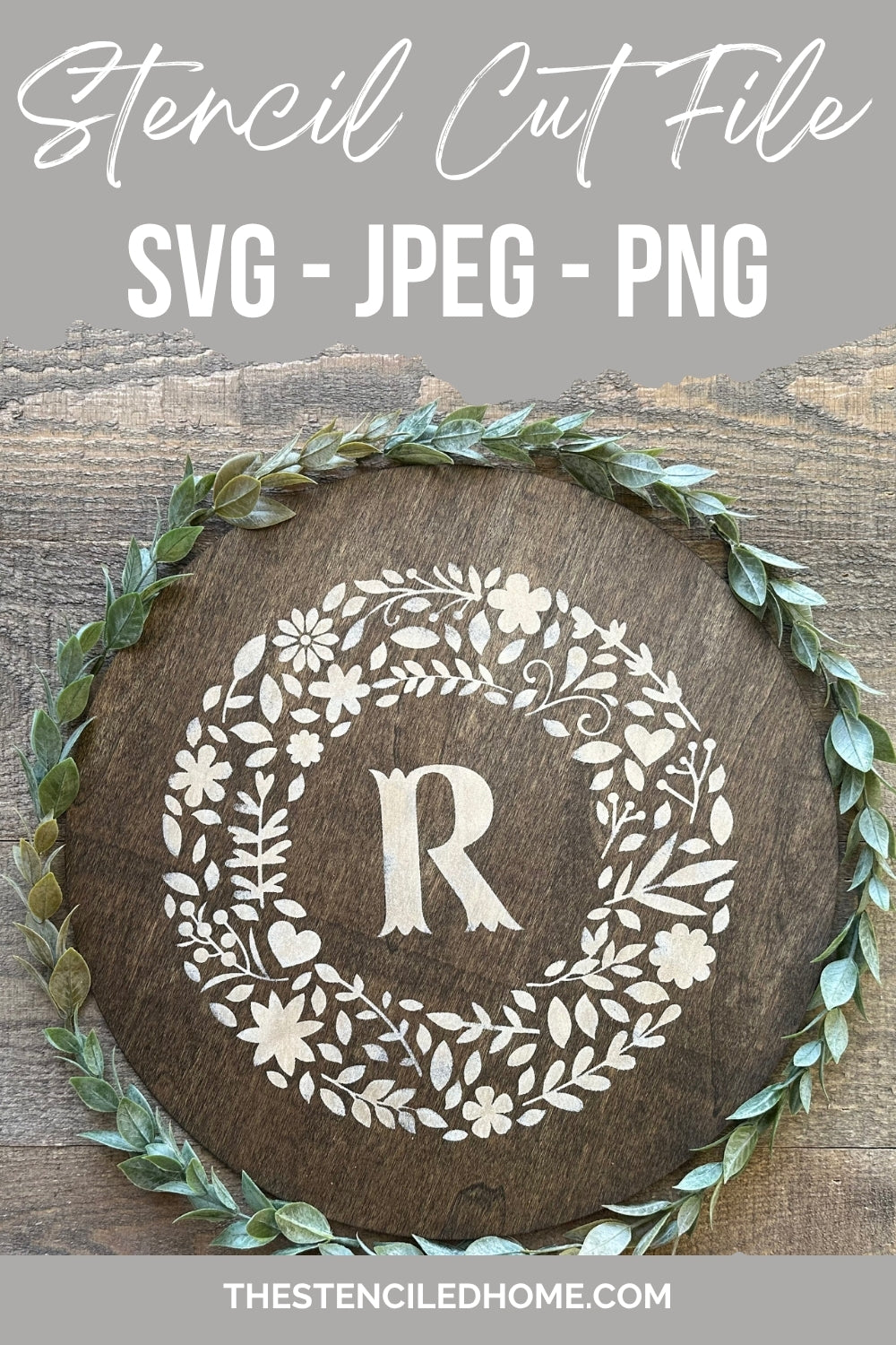 Flower Initial Wreath Stencil Cut Files SVG JPEG PNG