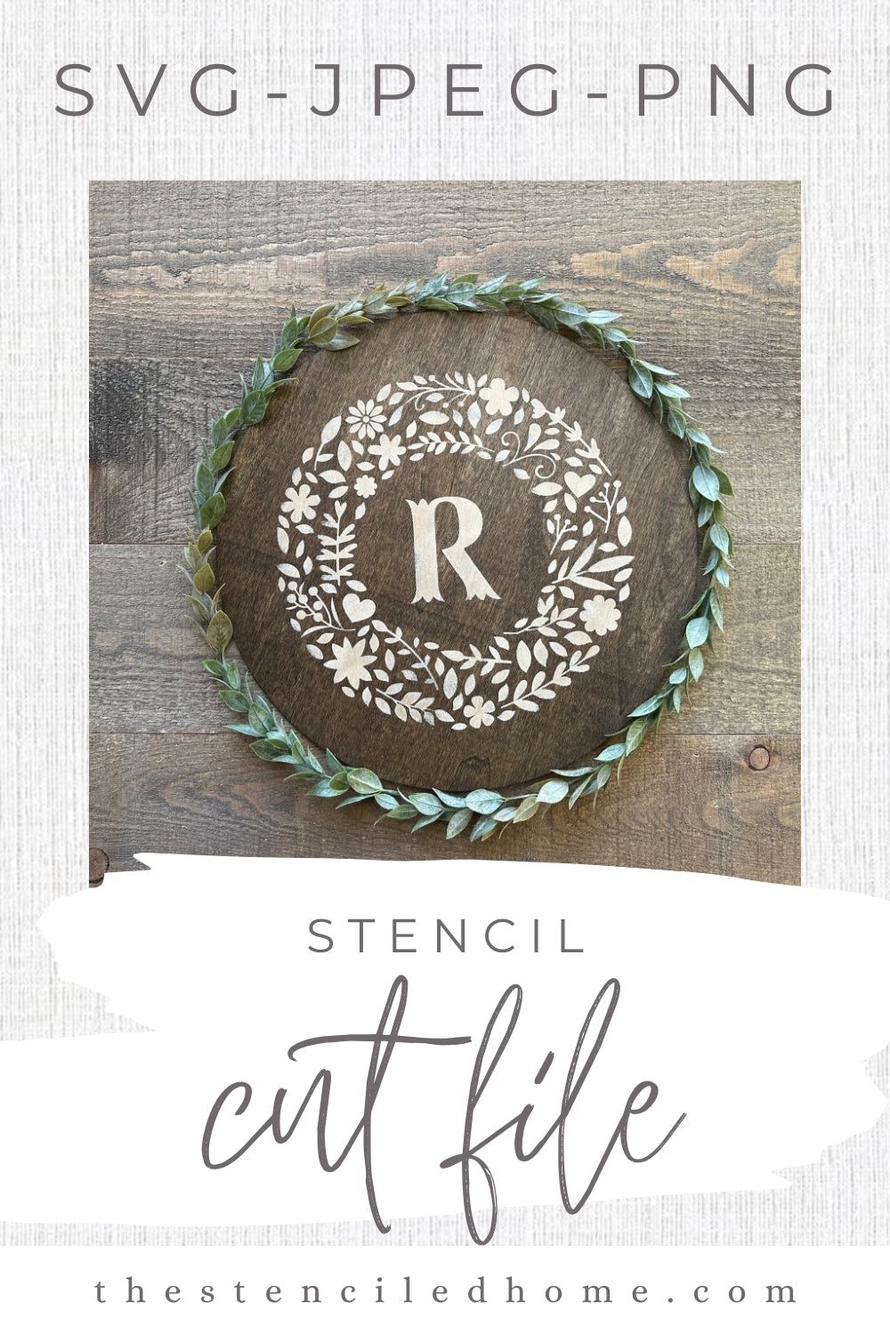 Flower Initial Wreath Stencil Cut Files SVG JPEG PNG