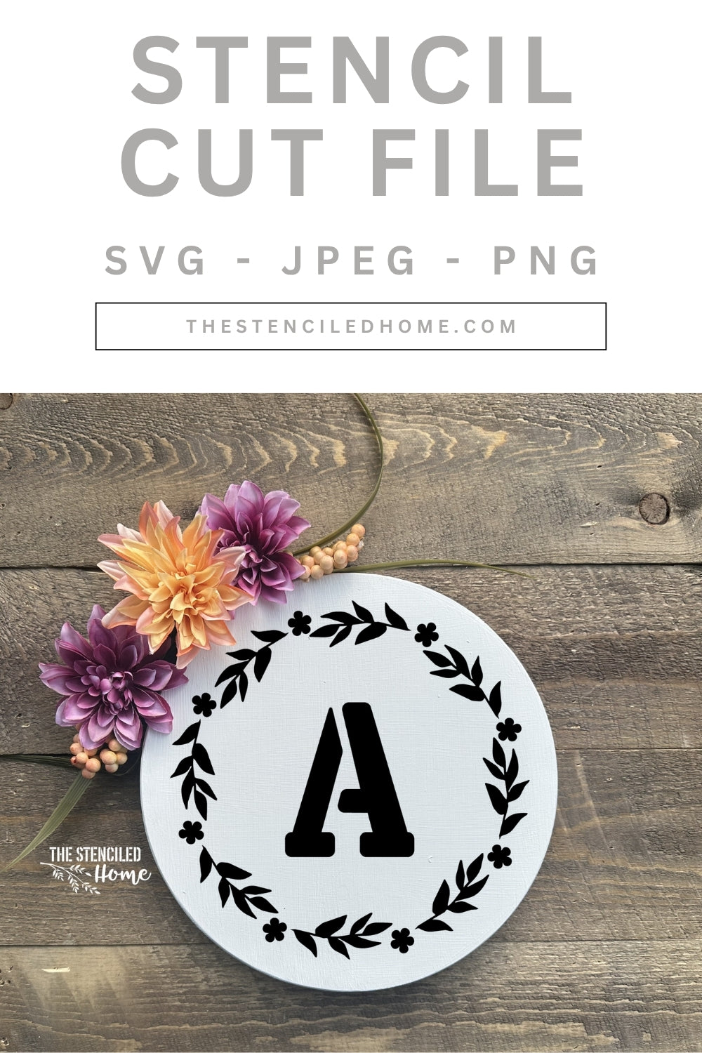 Monogram Initial Wreath Stencil Cut File SVG JPEG PNG