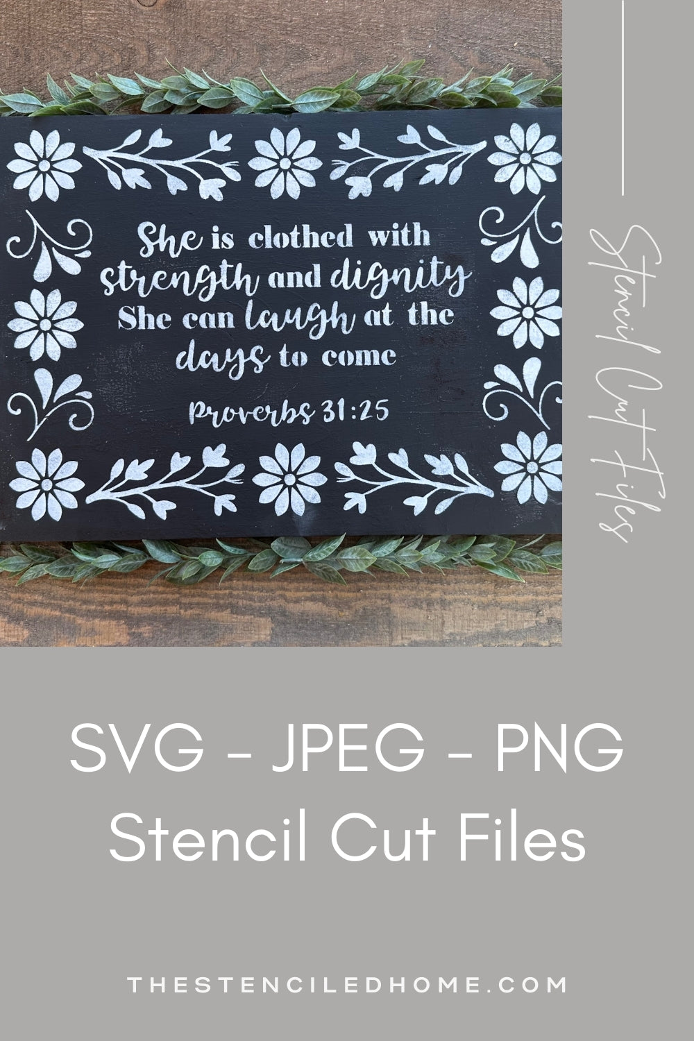 Rectangle Floral Frame Proverbs 31:25 Stencil Cut File SVG JPEG PNG