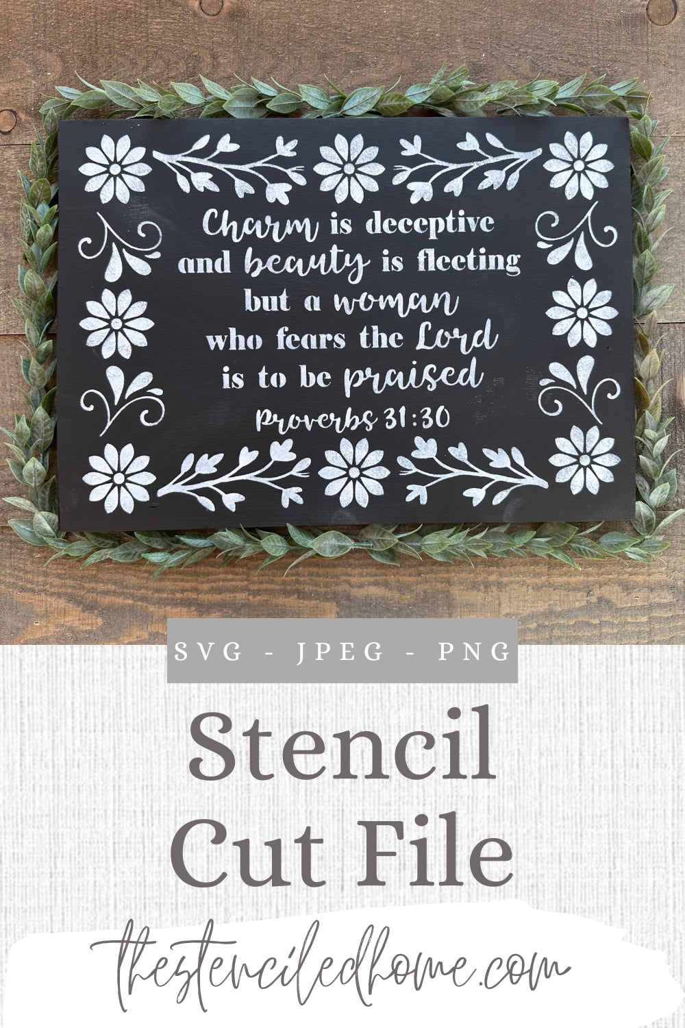 Rectangle Floral Frame Proverbs 31:30 Stencil Cut File SVG JPEG PNG