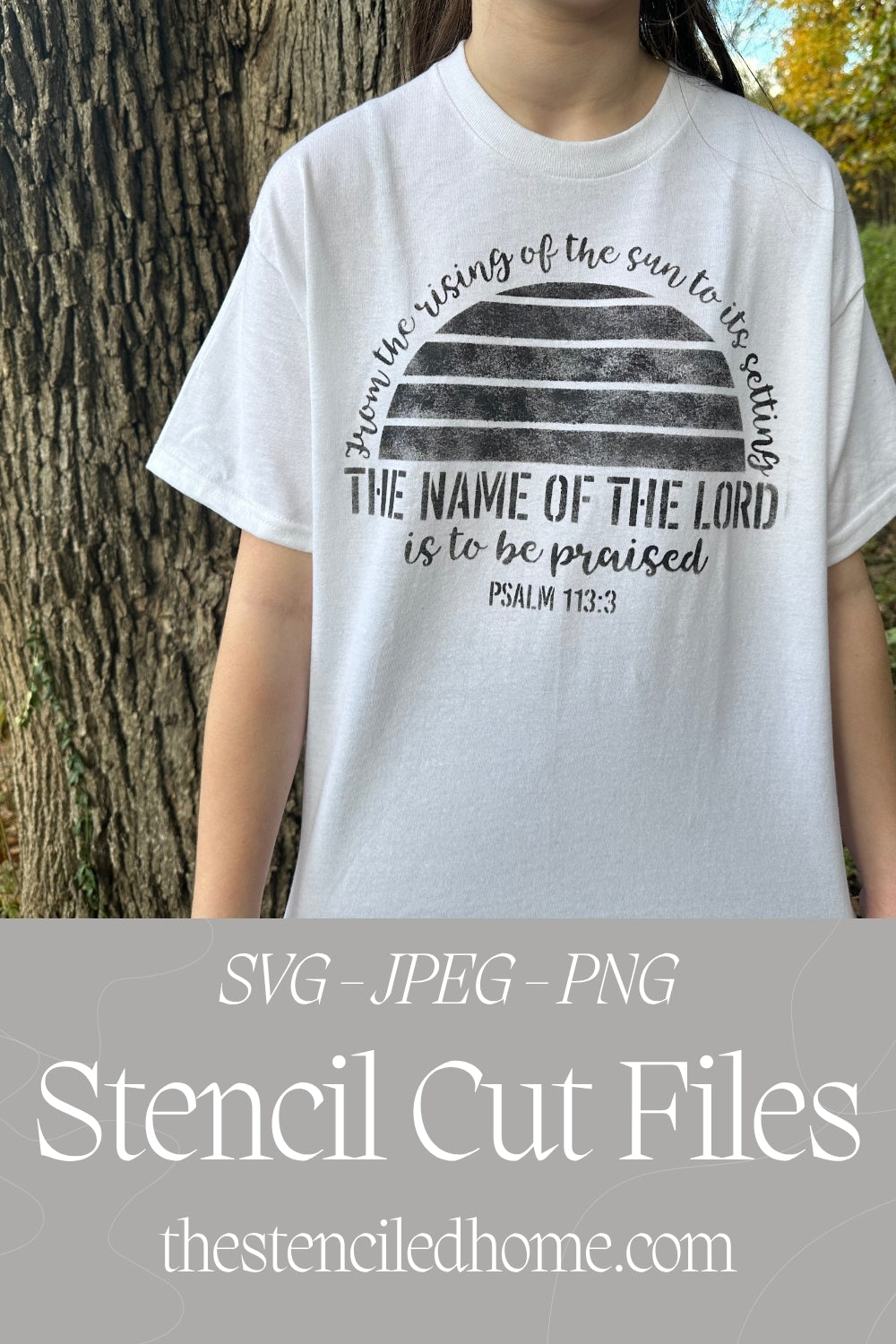 Psalm 113:3 Sunset The Name of the Lord is to be Praised Stencil Cut File SVG JPEG PNG Cut File