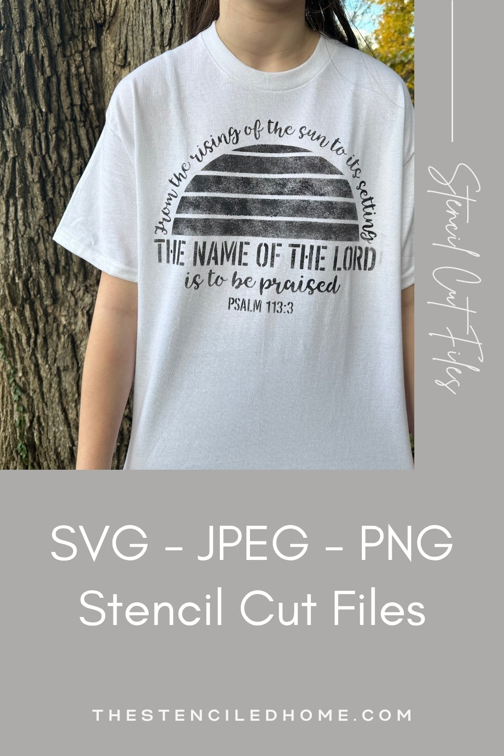 Psalm 113:3 Sunset The Name of the Lord is to be Praised Stencil Cut File SVG JPEG PNG Cut File