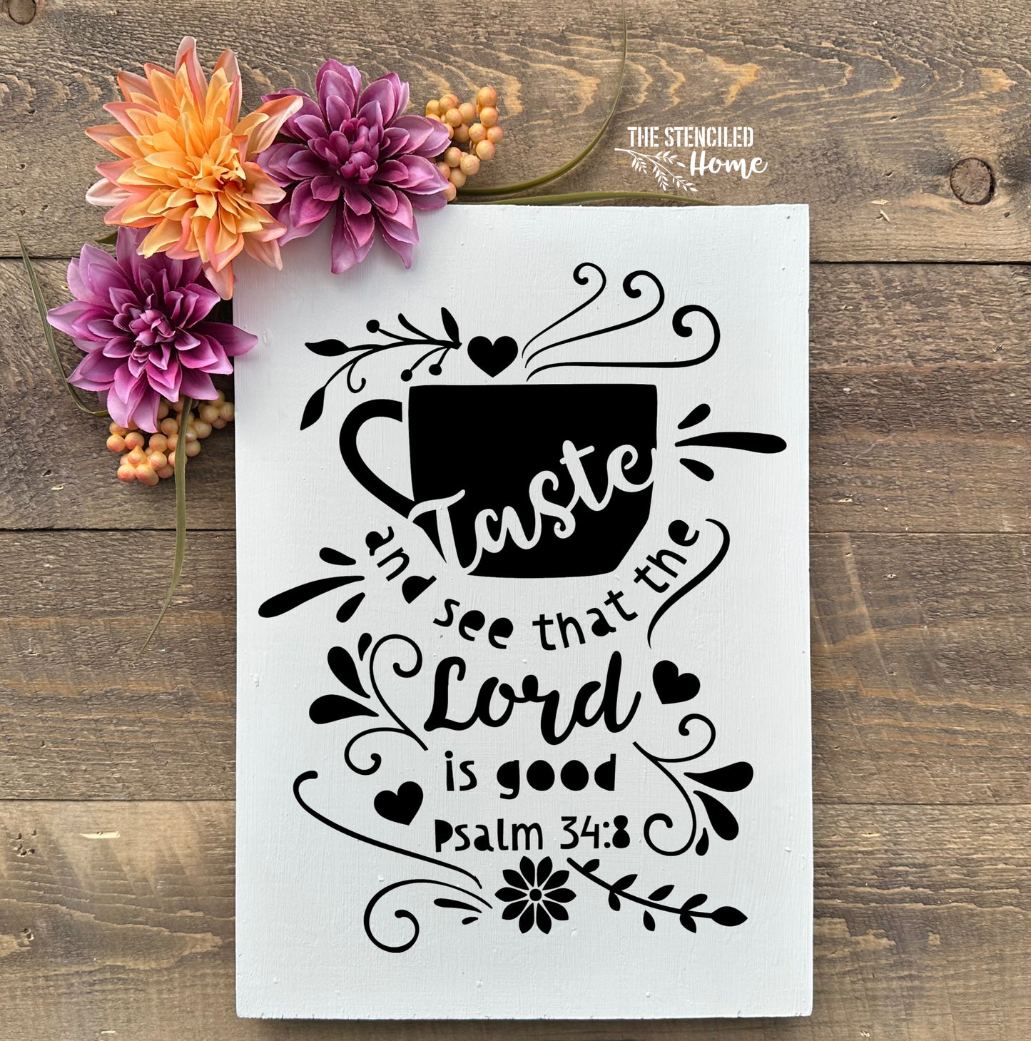 Taste and See that the Lord is Good Psalm 34:8 Stencil Cut File SVG JPEG PNG