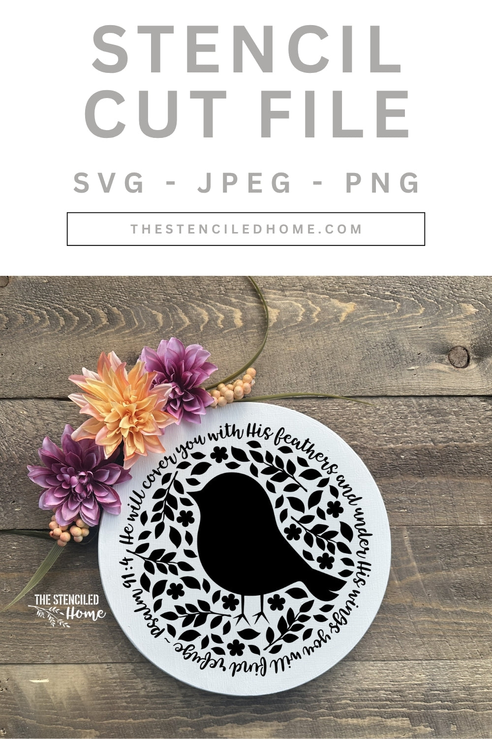Psalm 91:4 Stencil Cut File SVG JPEG PNG Cut File
