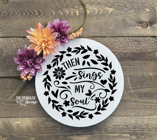 Then Sings My Soul Wreath 2 Stencil Cut File SVG JPEG PNG