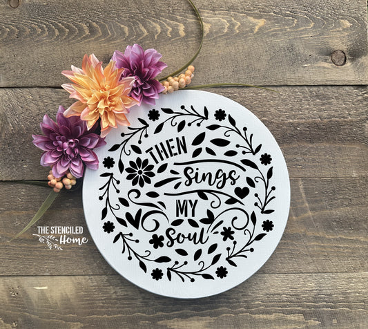 Then Sings My Soul Wreath 1 Stencil Cut File SVG JPEG PNG